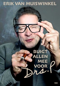 Erik van Muiswinkel - Buigt allen mee met Drs. P. (try-out)