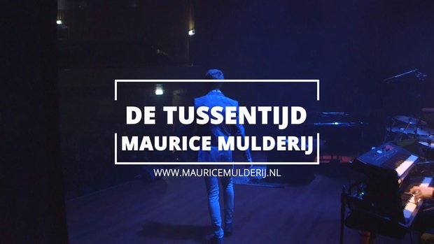 Maurice Mulderij - De Tussentijd